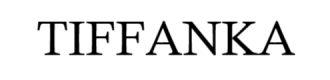 Tiffanka